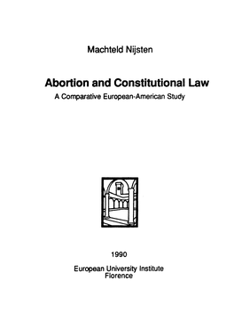 Abortion and Constitutional Law a Comparative European-American Study