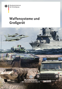 Waffensysteme Und Großgerät Waffensysteme Und Großgerät INHALT