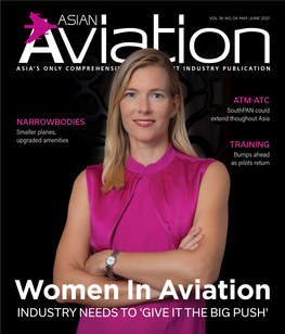 Women in Aviation INDUSTRY NEEDS to 'GIVE IT the BIG PUSH' WHAT’S YOUR EXCUSE for CHOOSING COMPLEX?