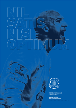 Everton Football Club Company Limited Annual Report and Accounts 2013