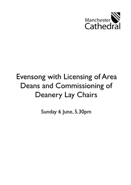 Evensong with Licensing of Area Deans and Commissioning of Deanery Lay Chairs