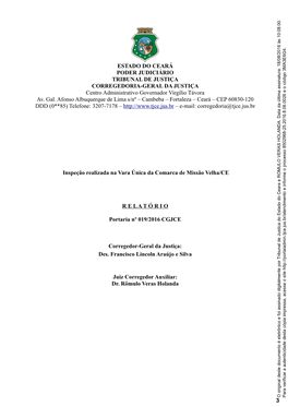ESTADO DO CEARÁ PODER JUDICIÁRIO TRIBUNAL DE JUSTIÇA CORREGEDORIA-GERAL DA JUSTIÇA Centro Administrativo Governador Virgílio Távora Av