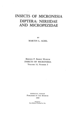 Insects of Micronesia Diptera: Neriidae and Micropezidae