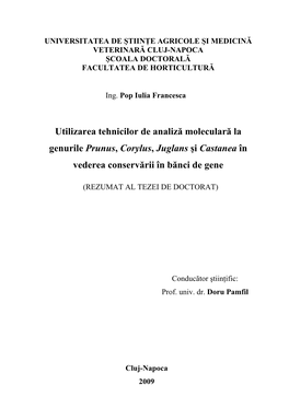 Utilizarea Tehnicilor De Analiză Moleculară La Genurile Prunus, Corylus, Juglans Şi Castanea În