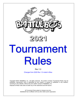 Battlebots Tournament Rules (“Tournament Rules”) That Define the Operational Rules for a Safe, Fair and Efficient Tournament