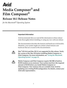 Media Composer and Film Composer Release 10.1 Release Notes for the Macintosh Operating System • Part 0130-04534-02 Rev