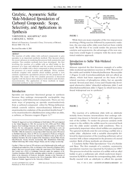 Catalytic, Asymmetric Sulfur Ylide-Mediated Epoxidation of Carbonyl Compounds: Scope, Selectivity, and Applications in Synthesis VARINDER K