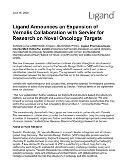 Ligand Announces an Expansion of Vernalis Collaboration with Servier for Research on Novel Oncology Targets