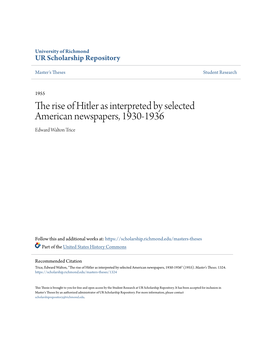 The Rise of Hitler As Interpreted by Selected American Newspapers, 1930-1936 Edward Walton Trice