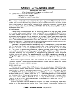 EZEKIEL - a TEACHER’S GUIDE the CENTRAL QUESTION: What Does This Book/Story Say to Us About God? This Question May Be Broken Down Further As Follows: A