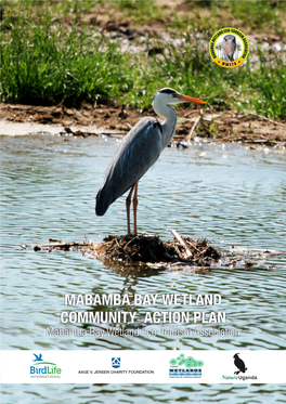 MABAMBA BAY WETLAND COMMUNITY ACTION PLAN Mabamba Bay Wetland Eco-Tourism Association