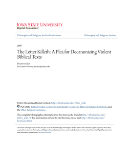 The Letter Killeth: a Plea for Decanonizing Violent Biblical Texts Hector Avalos Iowa State University, Havalos@Iastate.Edu