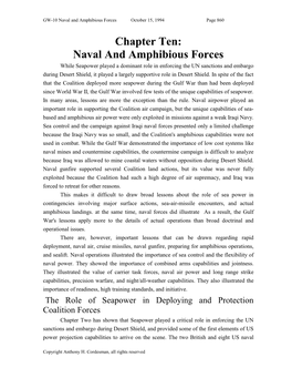 The Gulf War Than Had Been Deployed Since World War II, the Gulf War Involved Few Tests of the Unique Capabilities of Seapower