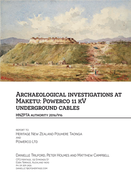 Archaeological Investigations at Maketu: Powerco 11 Kv Underground Cables HNZPTA Authority 2016/916