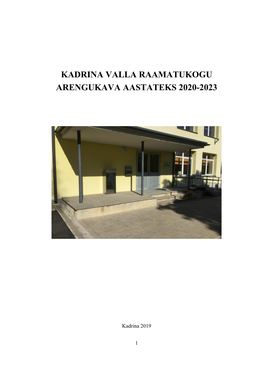 Kadrina Valla Raamatukogu Arengukava Aastateks 2020-2023