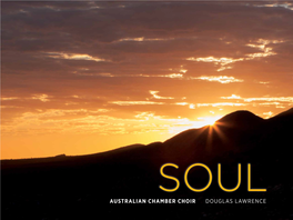 AUSTRALIAN CHAMBER CHOIR DOUGLAS LAWRENCE Helen Toner, Elizabeth Anderson, Alastair Cooper-Golec, Ailsa Webb, Jacob Lawrence, Frenio Redeker