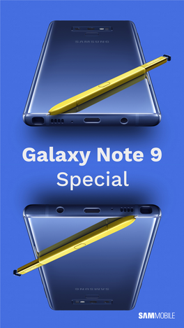 Galaxy Note 9 Special Index Click to Jump to the Page