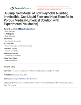 A Simplified Model of Low Reynolds Number, Immiscible, Gas-Liquid Flow and Heat Transfer in Porous Media (Numerical Solution with Experimental Validation)