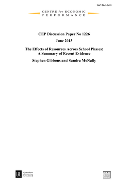 The Effects of Resources Across School Phases: a Summary of Recent Evidence Stephen Gibbons and Sandra Mcnally