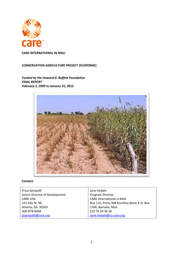 1 CARE INTERNATIONAL in MALI CONSERVATION AGRICULTURE PROJECT (ECOFERME) Funded by the Howard G. Buffett Foundation FINAL REPOR