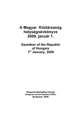 A Magyar Köztársaság Helységnévkönyve 2009. Január 1