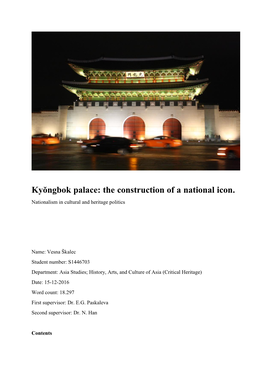 Kyŏngbok Palace: the Construction of a National Icon. Nationalism in Cultural and Heritage Politics