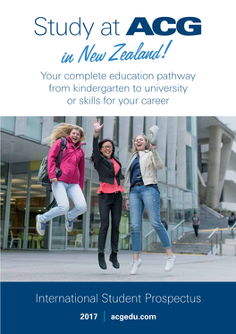 ACG in New Zealand! Your Complete Education Pathway from Kindergarten to University Or Skills for Your Career