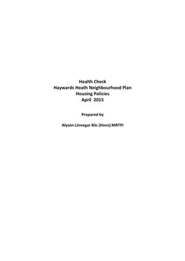 Health Check Haywards Heath Neighbourhood Plan Housing Policies April 2015