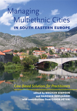 Managing Multiethnic Cities in SOUTH EASTERN EUROPE