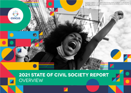 2021 State of Civil Society Report Overview ABOUT THIS REPORT