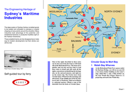 The Engineering Heritage of WOOLWICH GREENWICH NORTH SYDNEY Sydney’S Maritime 9 7 Industries Parramatta River Berrys Bay 11 Balls Head 13 Cockatoo Is