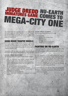 Judge Dredd Miniatures Game Nu-Earth Mega-Citycomes One To