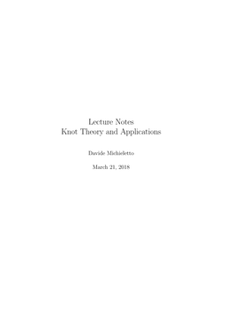 Lecture Notes Knot Theory and Applications