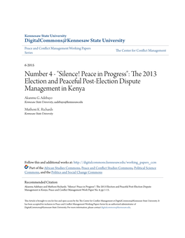 "Silence! Peace in Progress": the 2013 Election and Peaceful Post-Election Dispute Management in Kenya Akanmu G