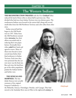 The Western Indians the RECONSTRUCTION TREATIES with the Five Civilized Tribes Reduced the Land of Those Tribes to About Half Its Previous Size