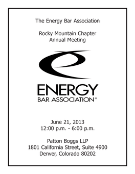 The Energy Bar Association Rocky Mountain Chapter Annual Meeting