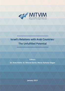 Israel's Relations with Arab Countries: the Unfulfilled Potential