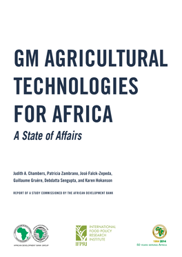 GM Agricultural Technologies for Africa: a State of Affairs