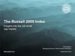 The Russell 2000 Index Insights Into the US Small Cap Market