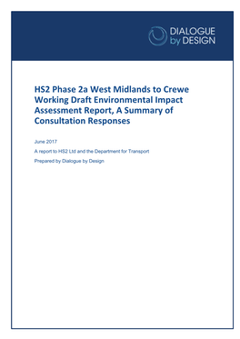 HS2 Phase 2A West Midlands to Crewe Working Draft Environmental Impact Assessment Report, a Summary of Consultation Responses