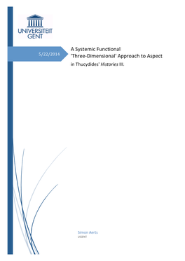 A Systemic Functional 5/22/2014 'Three-Dimensional' Approach to Aspect in Thucydides' Histories III