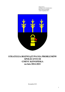 STRATEGIA ROZWIĄZYWANIA PROBLEMÓW SPOŁECZNYCH GMINY KONOPISKA Na Lata 2014-2021