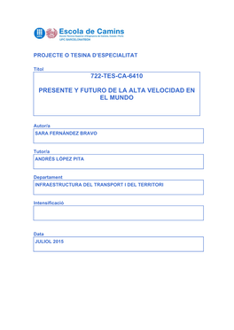 722-Tes-Ca-6410 Presente Y Futuro De La Alta Velocidad