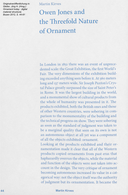 Owen Jones and the Threefold Nature of Ornament45 Them—For Example, Carpets, Wallpapers, Curtains, Tablecloths, and Clothing