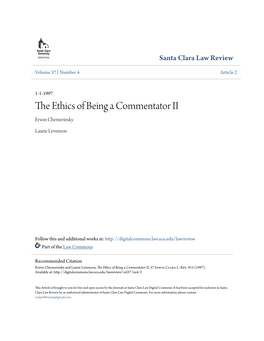 The Ethics of Being a Commentator II, 37 Santa Clara L