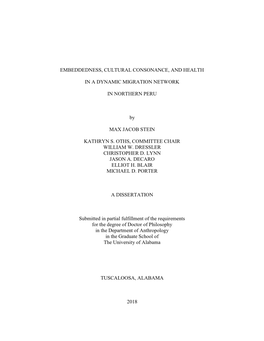 EMBEDDEDNESS, CULTURAL CONSONANCE, and HEALTH in a DYNAMIC MIGRATION NETWORK in NORTHERN PERU by MAX JACOB STEIN KATHRYN S. OTHS