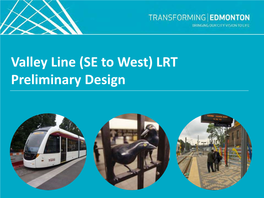 Valley Line Southeast to West LRT Preliminary Design