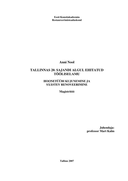 Anni Nool TALLINNAS 20. SAJANDI ALGUL EHITATUD TÖÖLISELAMU