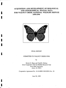 ACQUISITION and DEVELOPMENT of BIOLOGICAL and GEOGRAPHICAL SPATIAL DATA I for WALNUT CREEK NATIONAL WILDLIFE REFUGE I 1990-1994