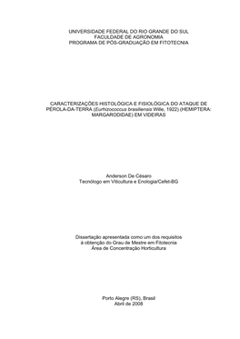 Universidade Federal Do Rio Grande Do Sul Faculdade De Agronomia Programa De Pós-Graduação Em Fitotecnia Caracterizações Hi